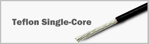 單芯鐵氟龍電線電纜 Single Core Teflon Wire and Cable